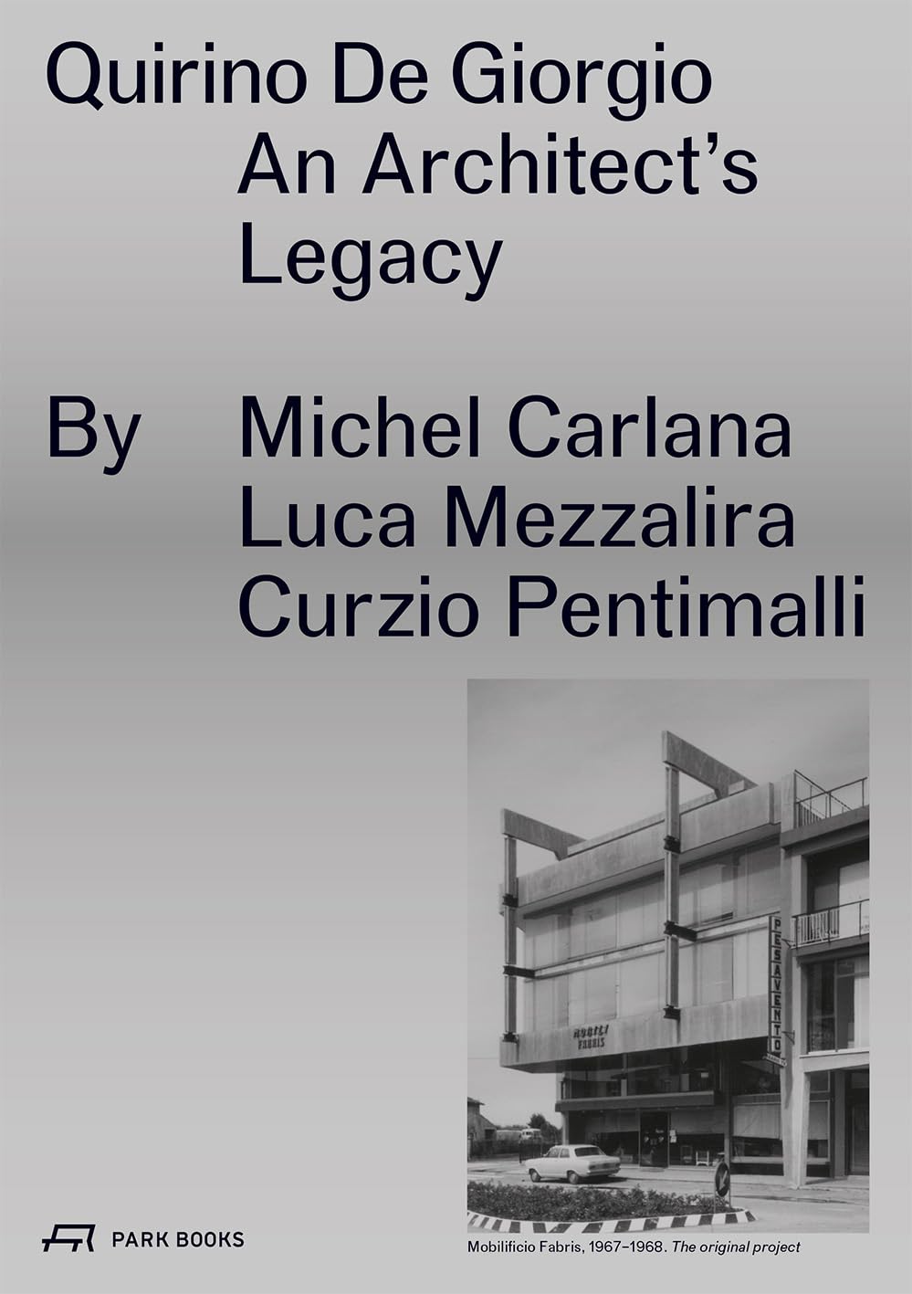 Quirino De Giorgio: An Architect's Legacy Architecture