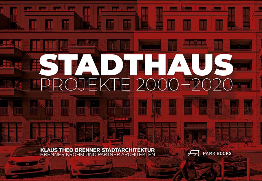 Stadthaus Projekte 2000-2020 Architecture