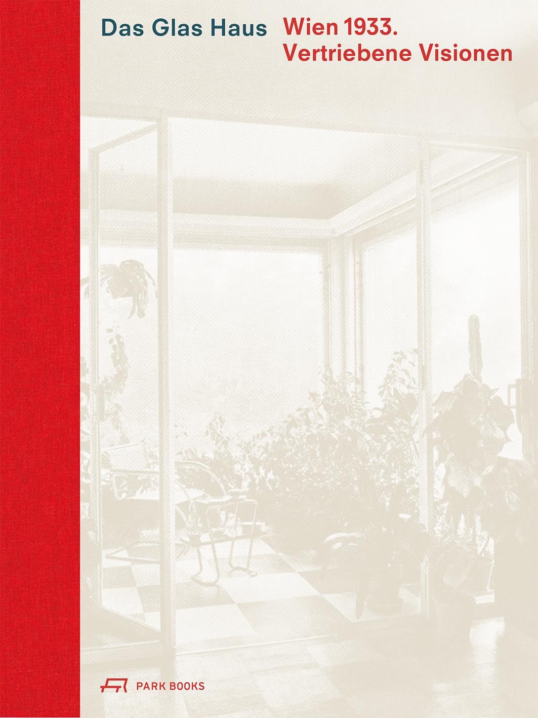 Das Glas Haus Architecture