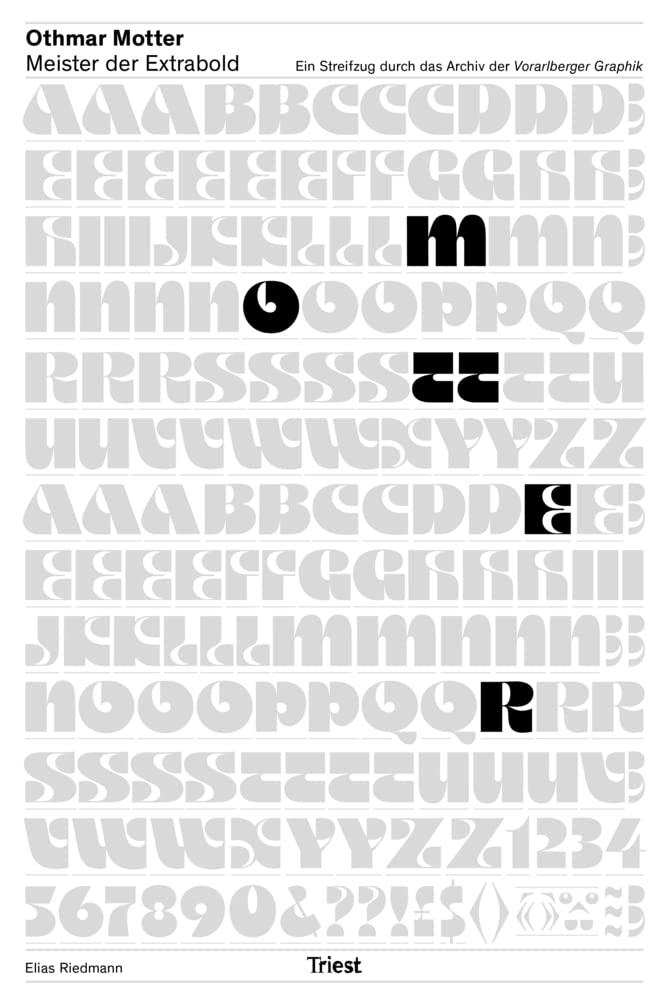Othmar Motter – Meister der Extrabold: Ein Streifzug durch das Archiv der «Vorarlberger Graphik» Art & Literature