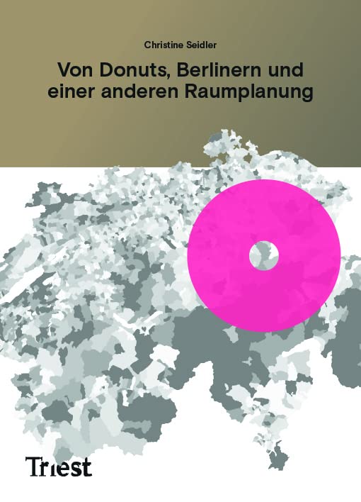 Von Donuts, Berlinern und einer anderen Raumplanung Architecture