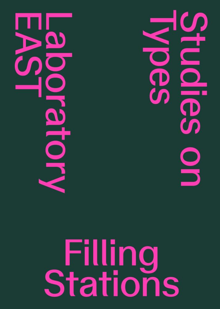 Filling Stations: Studies on Types Architecture