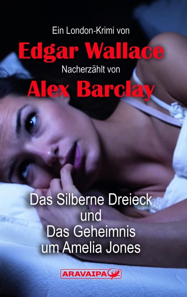 Das Silberne Dreieck und Das Geheimnis um Amelia Jones Contemporary literature