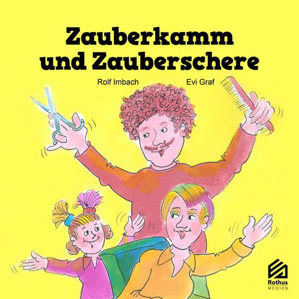 Zauberkamm und Zauberschere Children's books