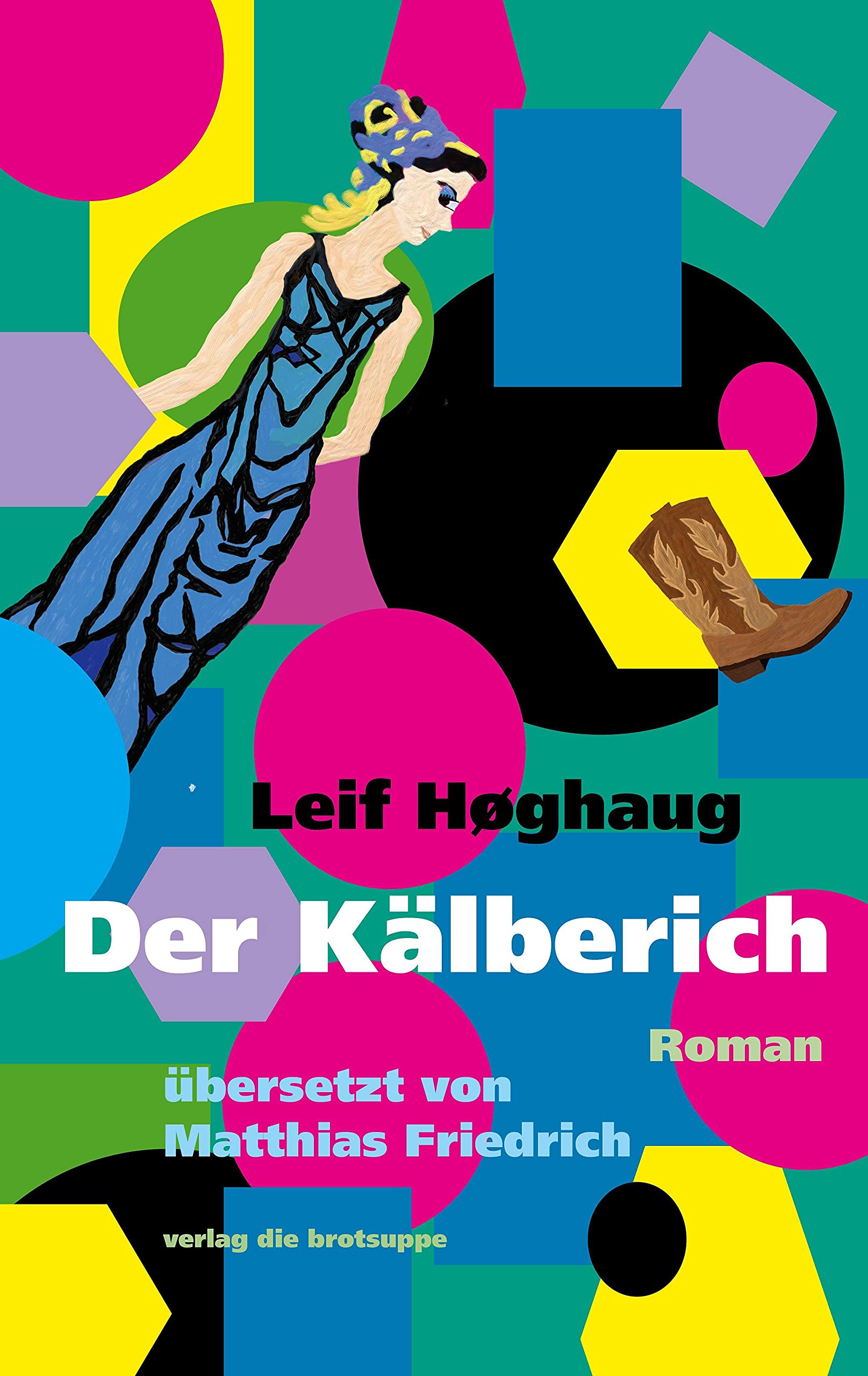 Der Kälberich: Roman Contemporary literature