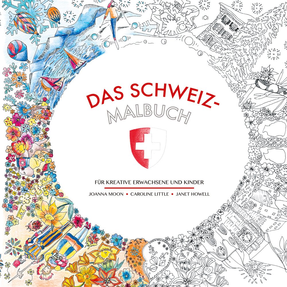 Das Schweiz-Malbuch: Für kreative Erwachsene und Kinder Social Sciences