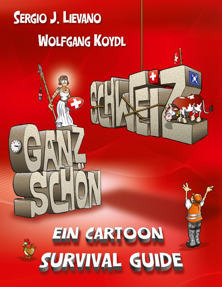 Ganz schön Schweiz: Ein Cartoon Survival Guide Manga