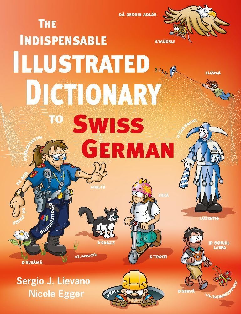 The Indispensable Illustrated Dictionary to Swiss German book