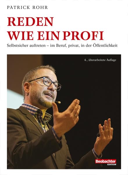Reden wie ein Profi: Selbstsicher auftreten - im Beruf, privat, in der Öffentlichkeit Lifestyle