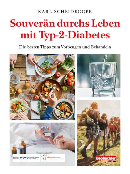 Souverän durchs Leben mit Typ-2-Diabetes: Die besten Tipps zum Vorbeugen und Behandeln Health, Nutrition & Fitness