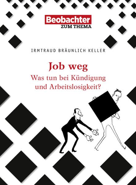 Job weg: Was tun bei Kündigung und Arbeitslosigkeit Business, Finance & Career