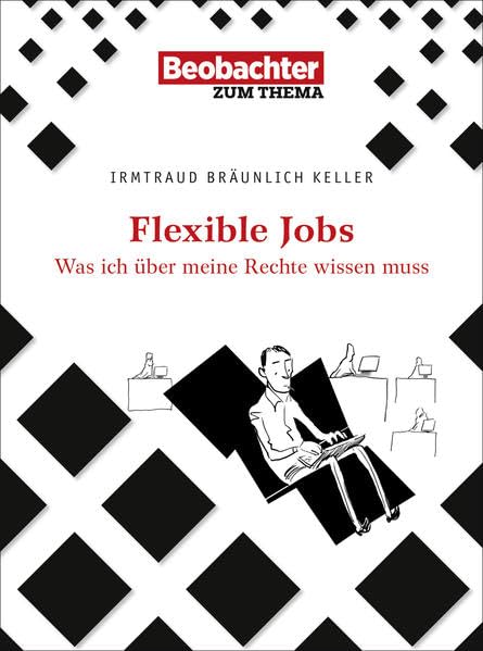 Flexible Jobs: Was ich über meine Rechte wissen muss Business, Finance & Career
