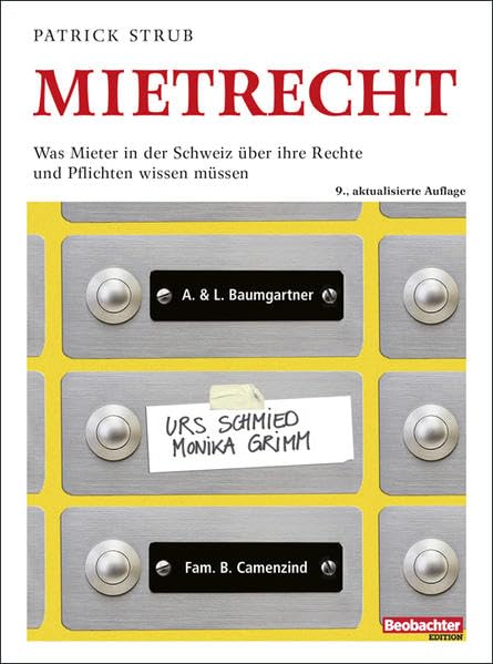 Mietrecht: Was Mieter in der Schweiz über ihre Rechte und Pflichten wissen müssen Law