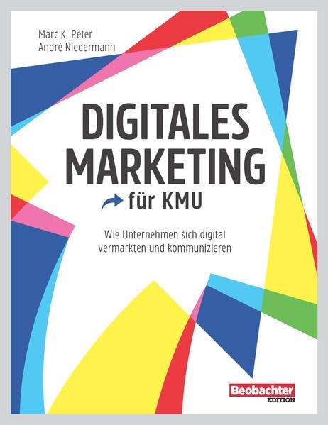 Digitales Marketing: Wie Unternehmen sich digital vermarkten und kommunizieren Law
