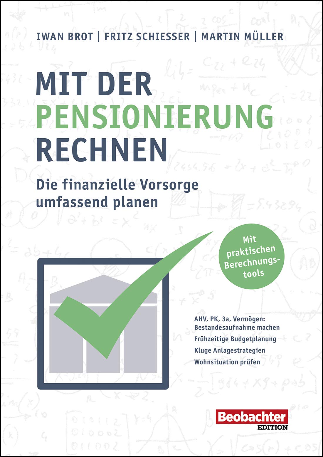 Mit der Pensionierung rechnen: Die finanzielle Vorsorge umfassend planen Law