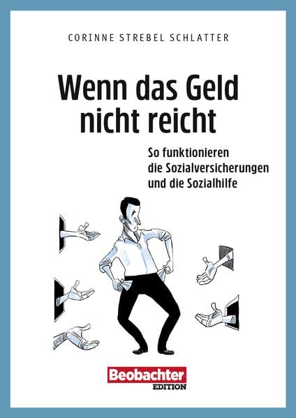 Wenn das Geld nicht reicht: So funktionieren die Sozialversicherungen und die Sozialhilfe Politics & History