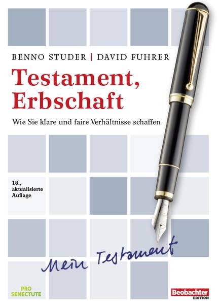 Testament, Erbschaft: Wie Sie klare und faire Verhältnisse schaffen Business, Finance & Career