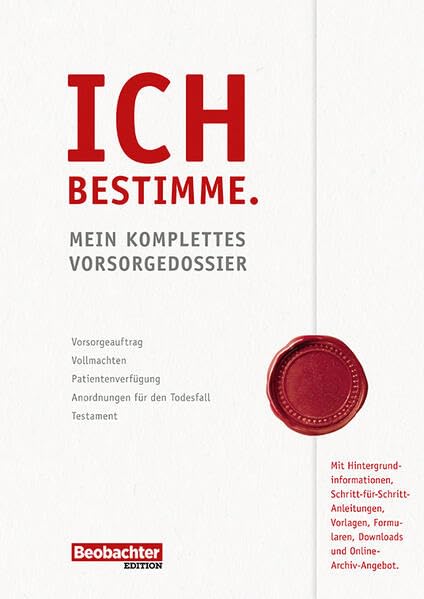 Ich bestimme. Mein komplettes Vorsorgedossier Books