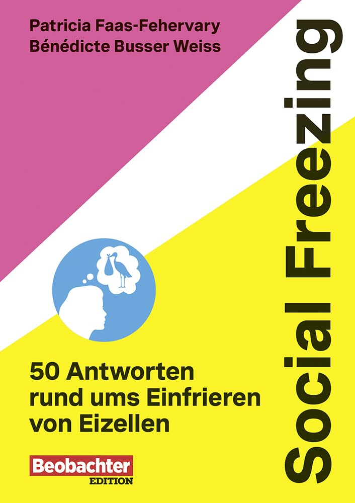 Social Freezing: 50 Antworten rund ums Einfrieren von Eizellen (Pocket Reihe) Parents & Children
