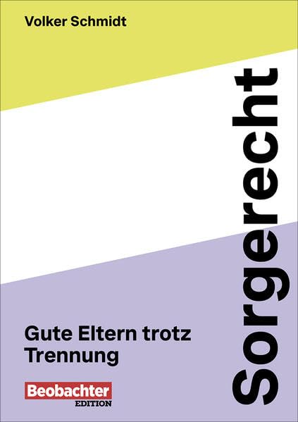 Sorgerecht: Gute Eltern trotz Trennung (Pocket Reihe) Law
