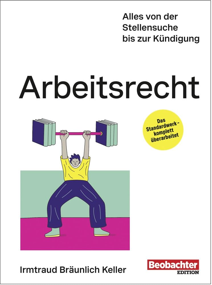 Arbeitsrecht: Alles von der Stellensuche bis zur Kündigung Law