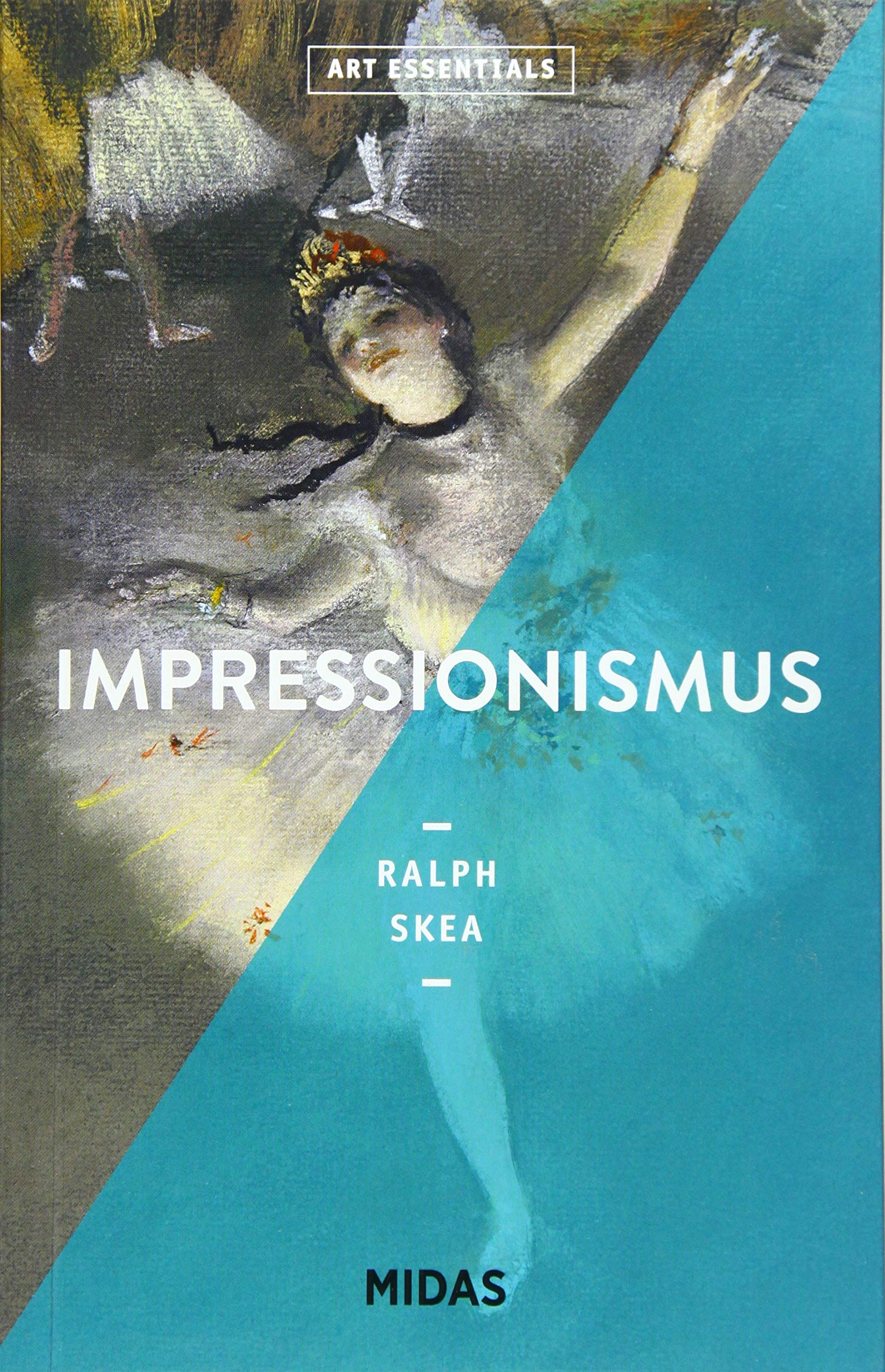 Impressionismus (ART ESSENTIALS) Film, Art & Culture