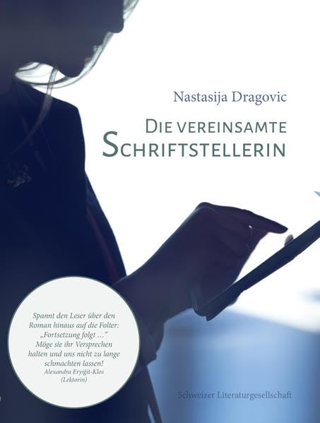 Die vereinsamte Schriftstellerin Contemporary literature