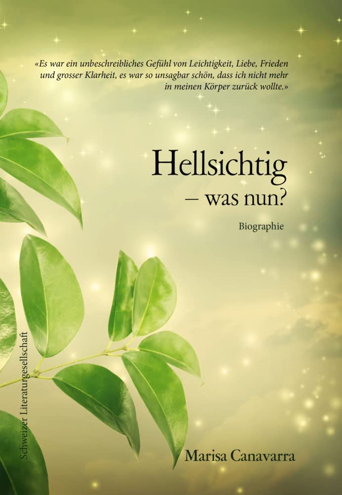 Hellsichtig – was nun?: Biographie Marisa Canavarra Books