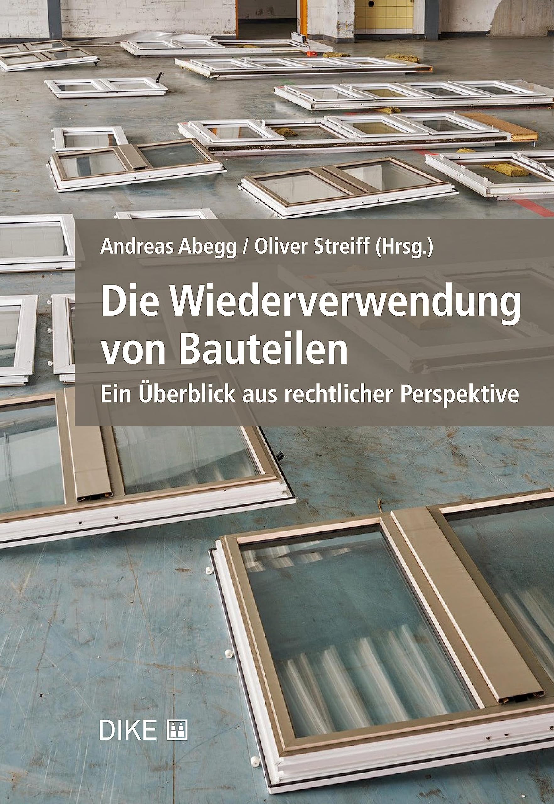 Die Wiederverwendung von Bauteilen: Ein Überblick aus rechtlicher Perspektive Law