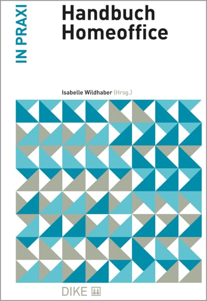 Handbuch Homeoffice (In Praxi) Law