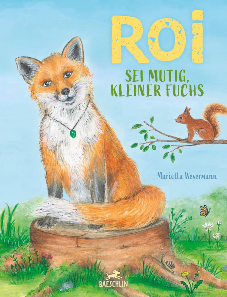 Roi: Sei mutig, kleiner Fuchs Novels & Short Stories