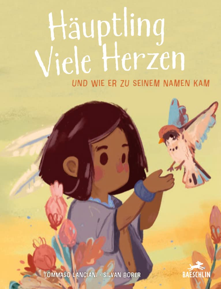 Häuptling Viele Herzen: und wie er zu seinem Namen kam Children's books