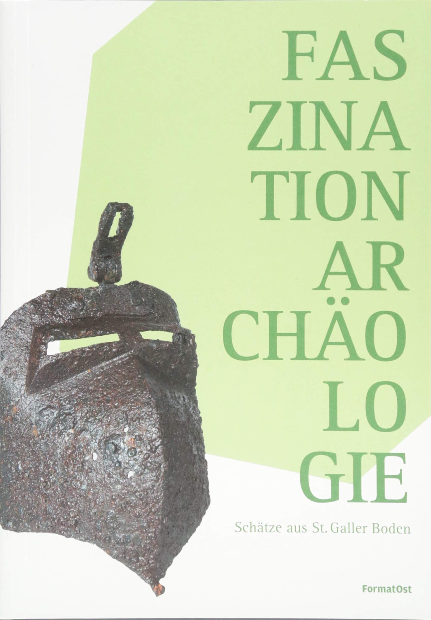 Faszination Archäologie Natural Sciences