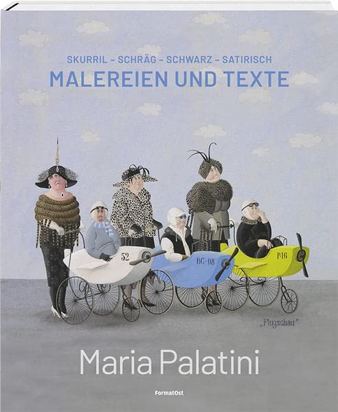 Maria Palatini: Malereien und Texte - skurril, schräg, schwarz, satirisch Film, Art & Culture