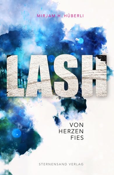 LASH: Von Herzen fies Contemporary literature