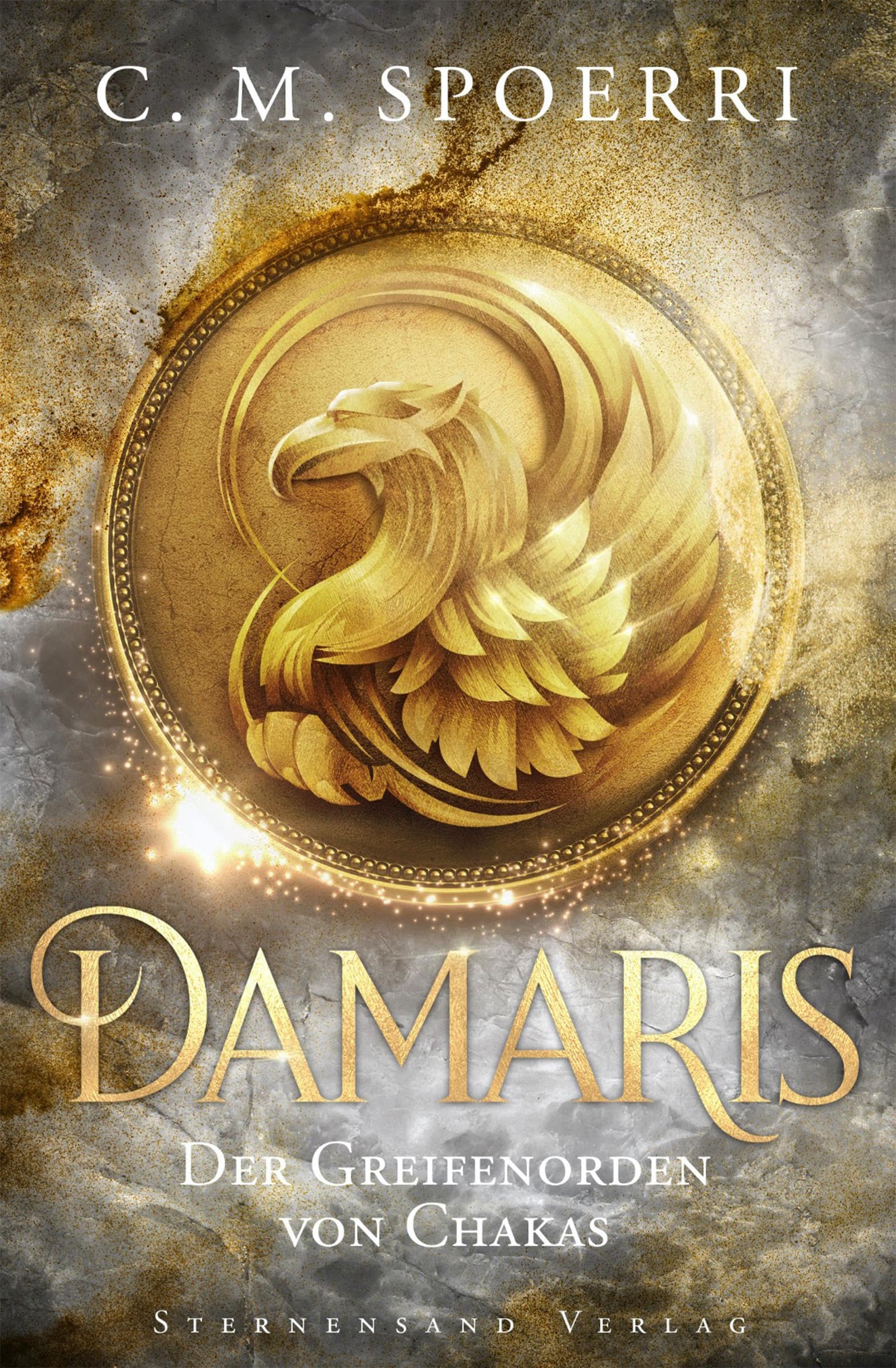 Damaris (Band 1): Der Greifenorden von Chakas Contemporary literature