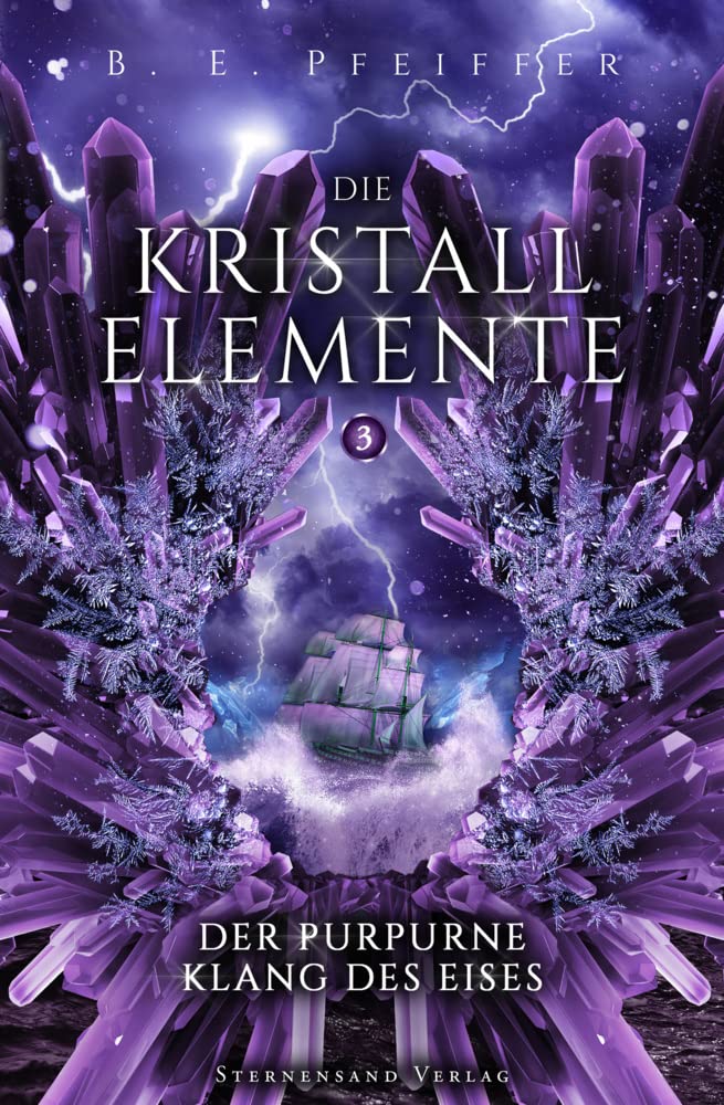 Die Kristallelemente (Band 3): Der purpurne Klang des Eises book