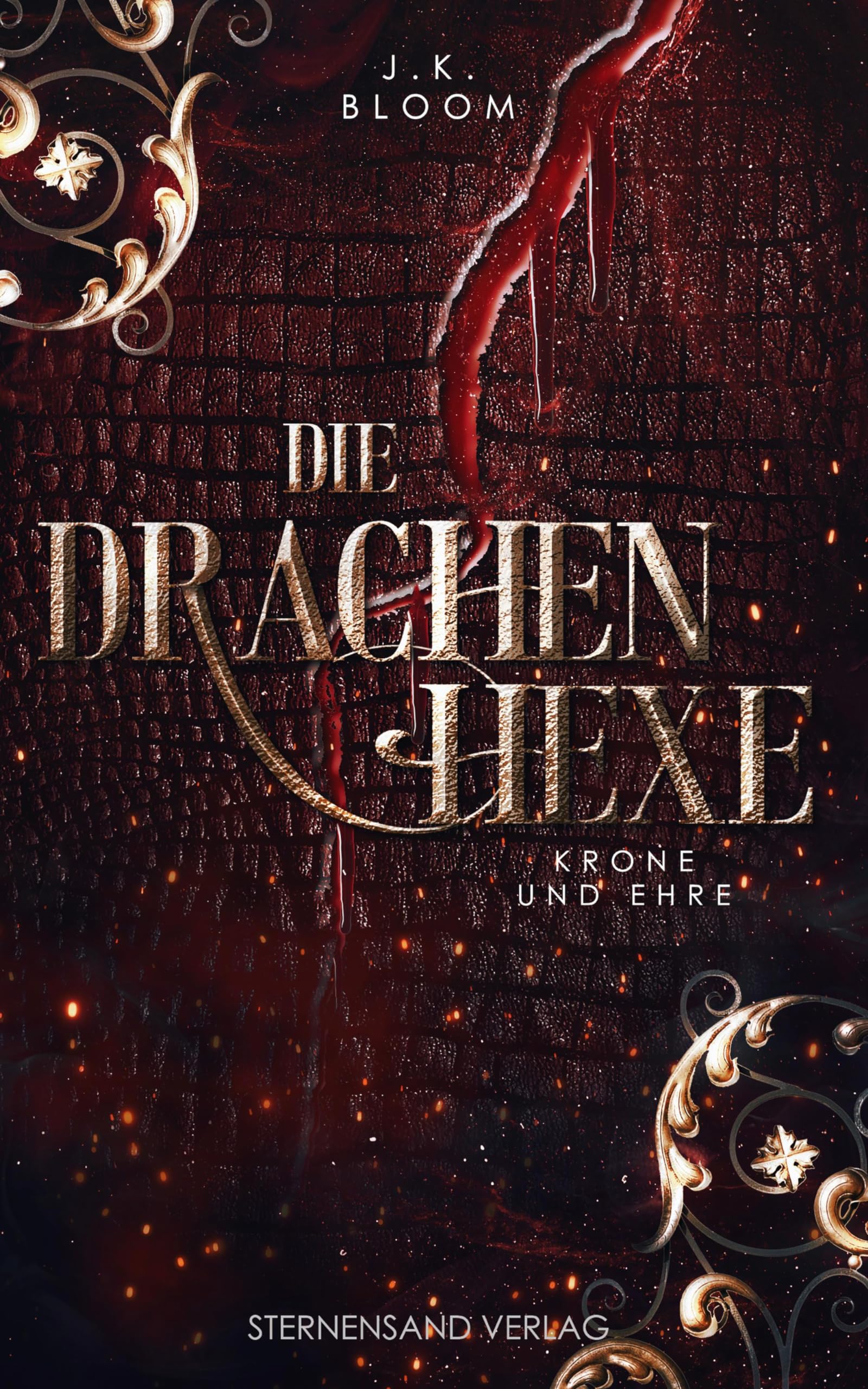 Die Drachenhexe (Band 2): Krone und Ehre Fairy Tales & Legends