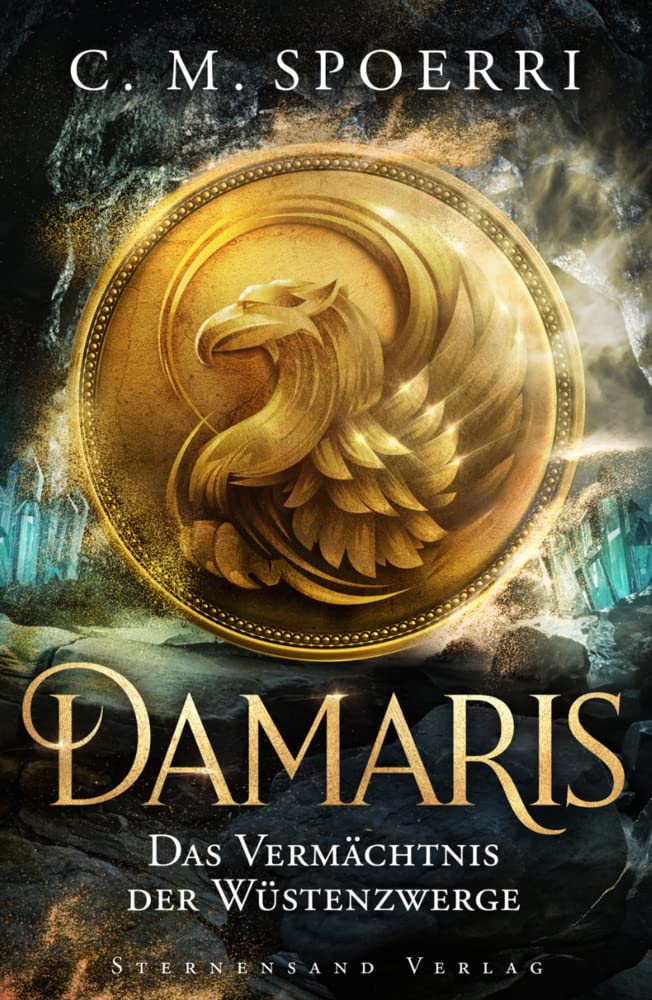 Damaris (Band 3): Das Vermächtnis der Wüstenzwerge Fairy Tales & Legends