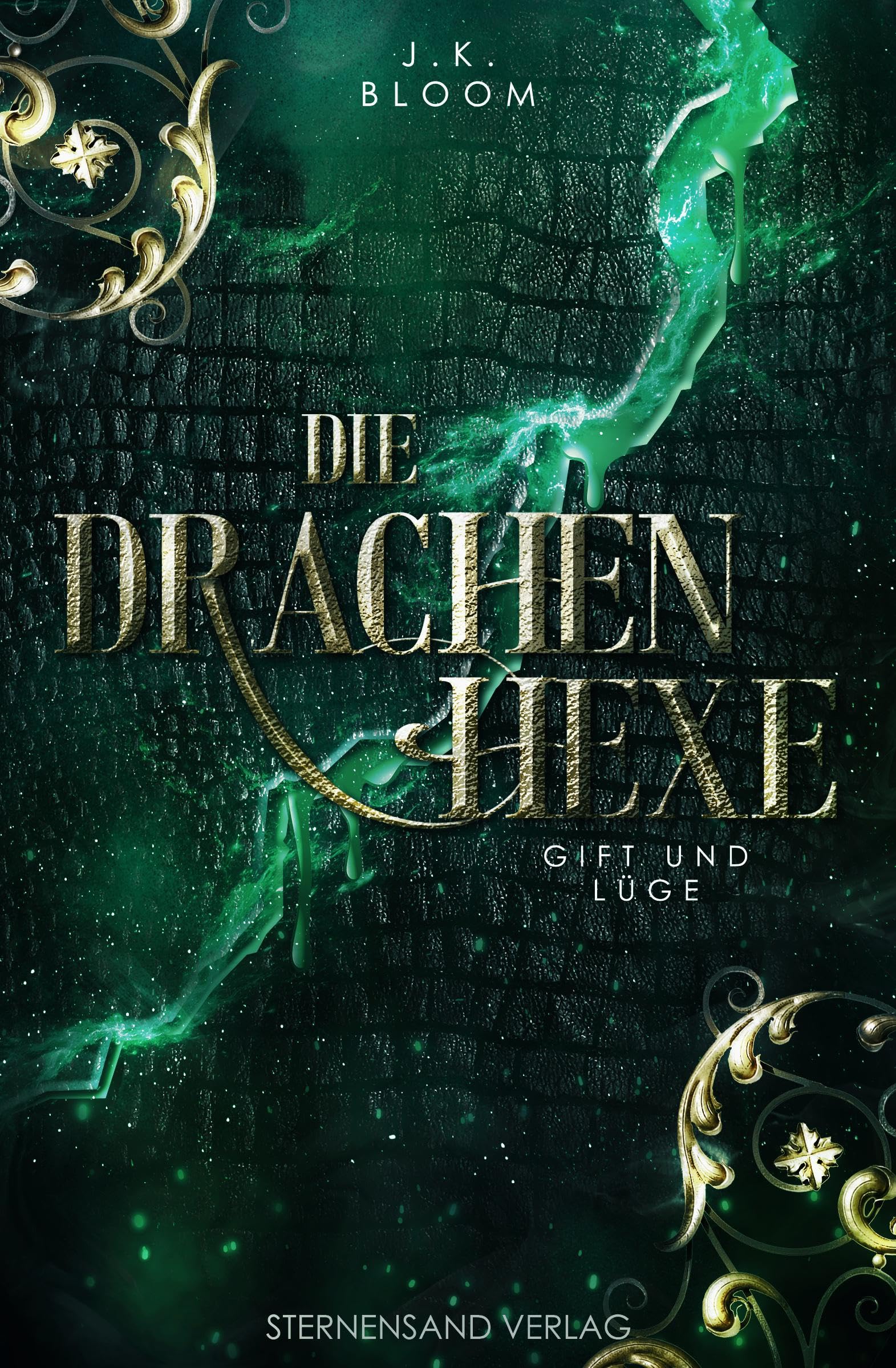 Die Drachenhexe (Band 3): Gift und Lüge Fairy Tales & Legends