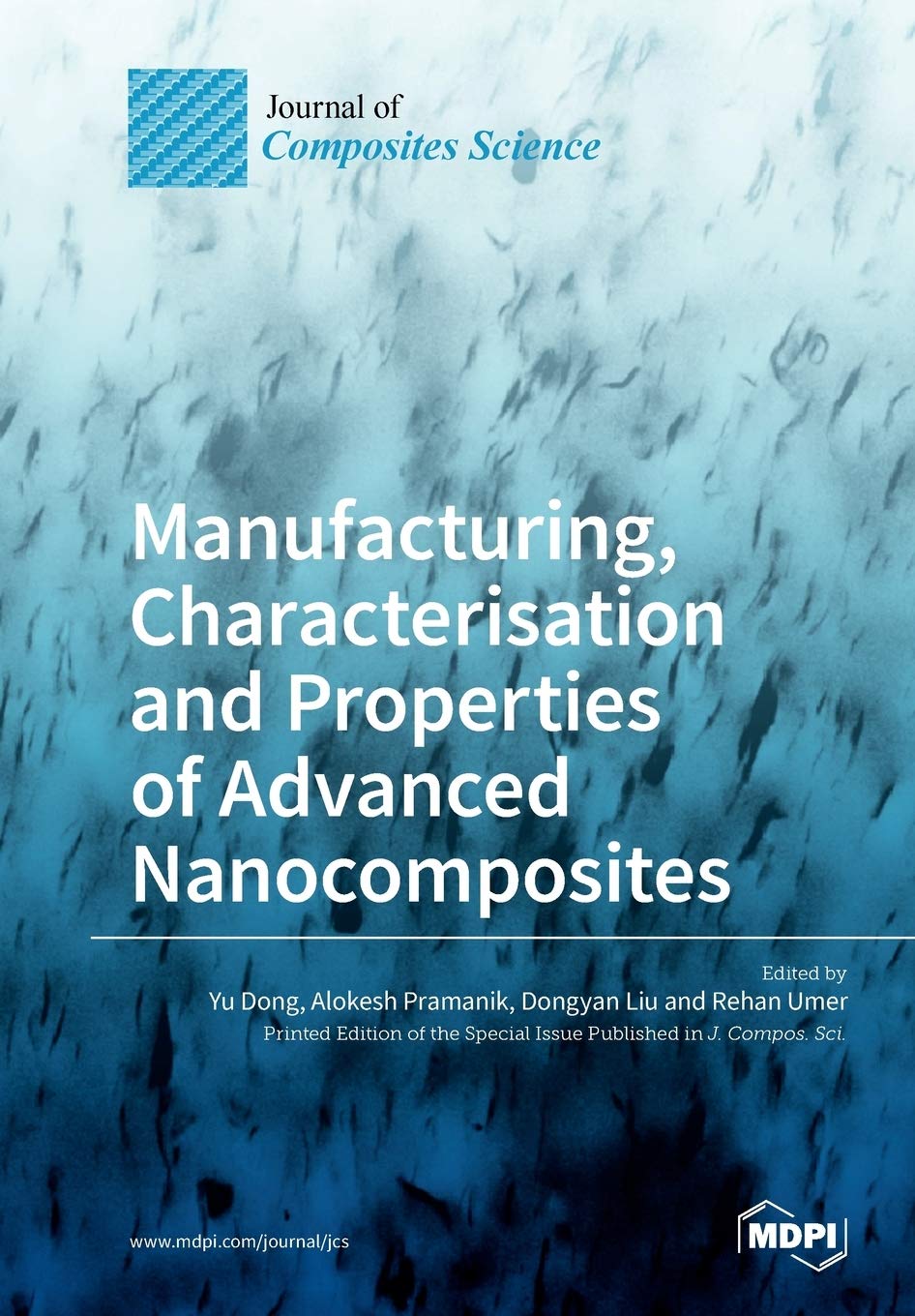 Manufacturing, Characterisation and Properties of Advanced Nanocomposites Natural Sciences