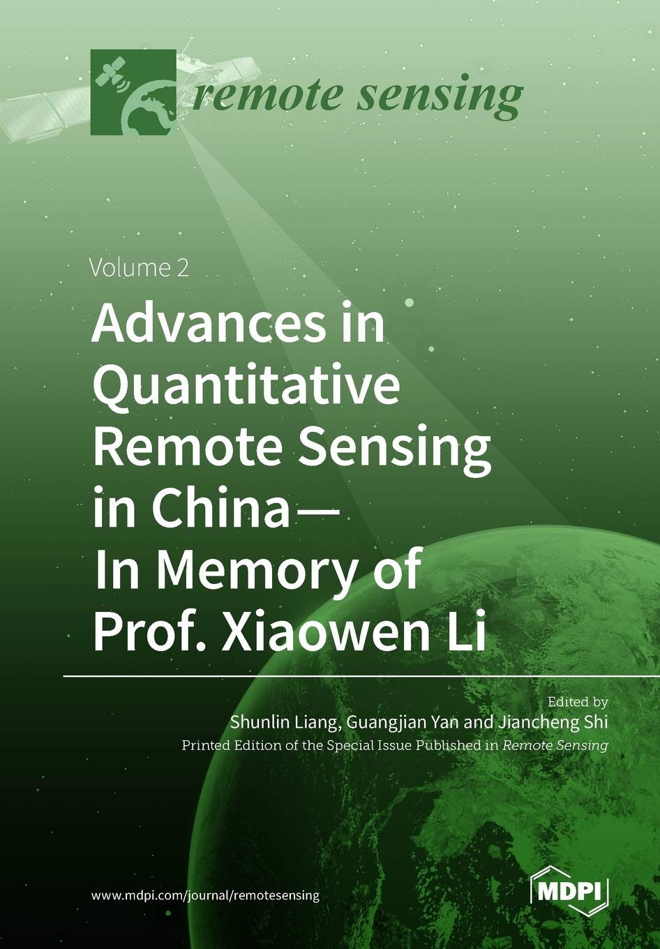 Advances in Quantitative Remote Sensing in China-In Memory of Prof. Xiaowen Li Business & Technology
