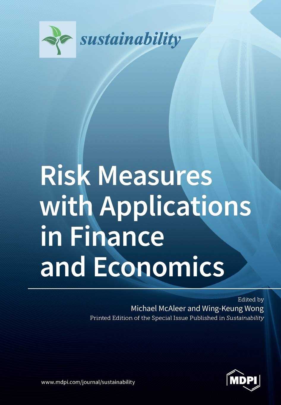 Risk Measures with Applications in Finance and Economics Business, Finance & Career