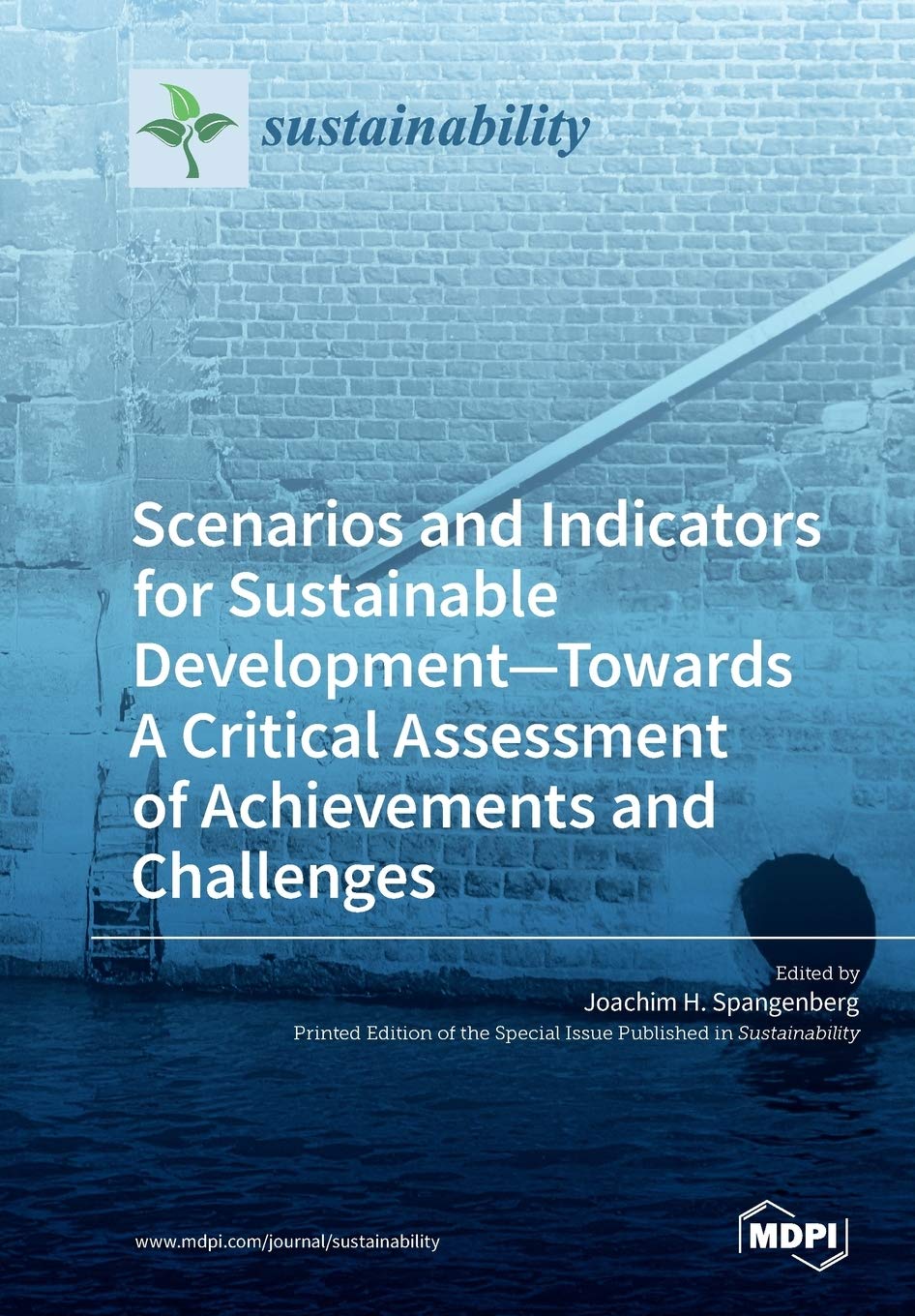 Scenarios and Indicators for Sustainable Development-Towards A Critical Assessment of Achievements and Challenges Law