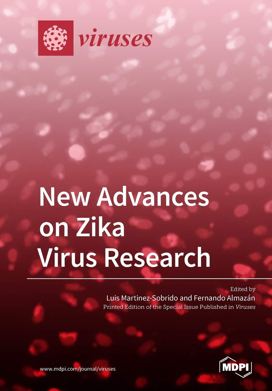 New Advances on Zika Virus Research Medicine
