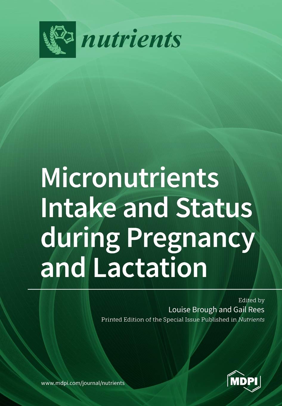 Micronutrients Intake and Status during Pregnancy and Lactation Medicine