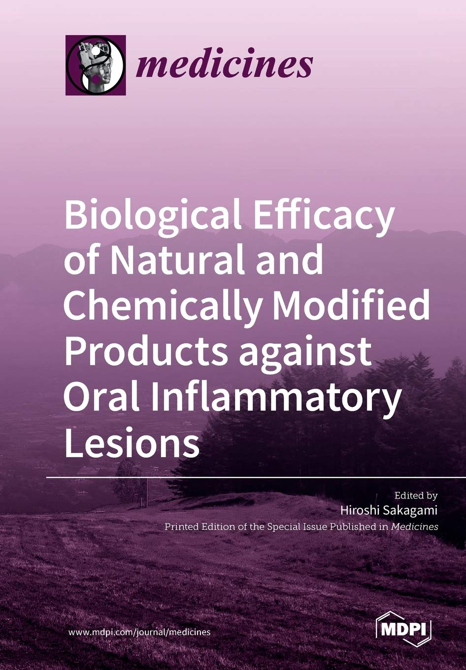 Biological Efficacy of Natural and Chemically Modified Products against Oral Inflammatory Lesions Medicine