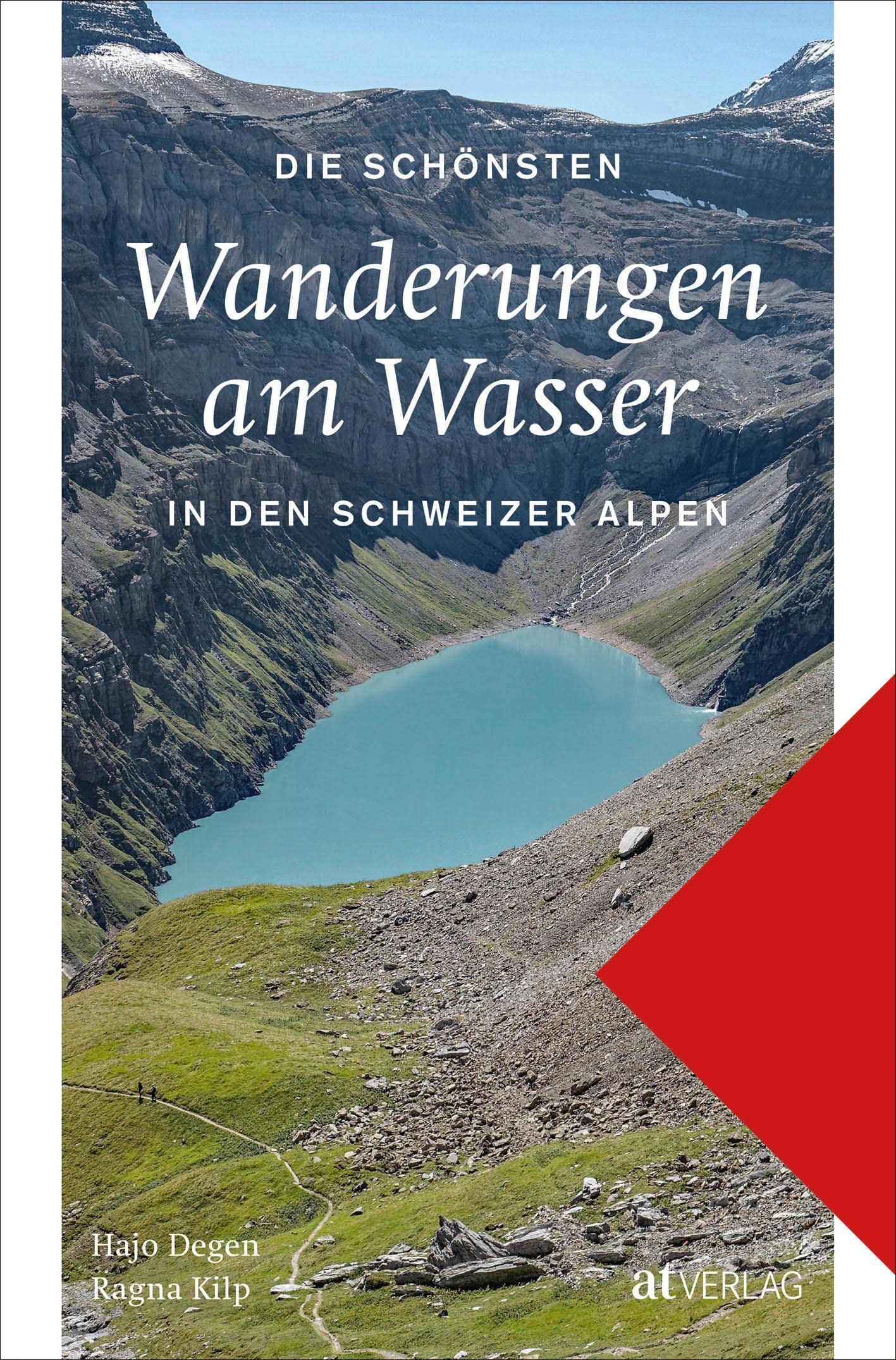 Die schönsten Wanderungen am Wasser in den Schweizer Alpen Leisure, Home & Garden