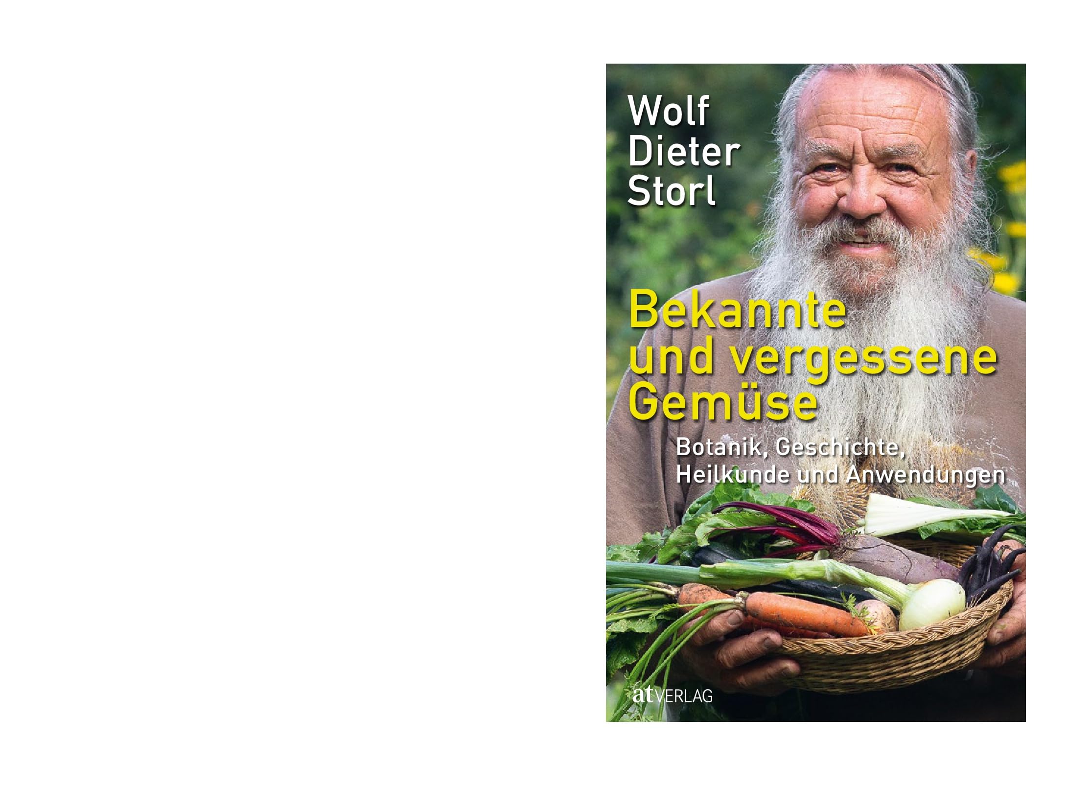 Bekannte und vergessene Gemüse Garden & Plants