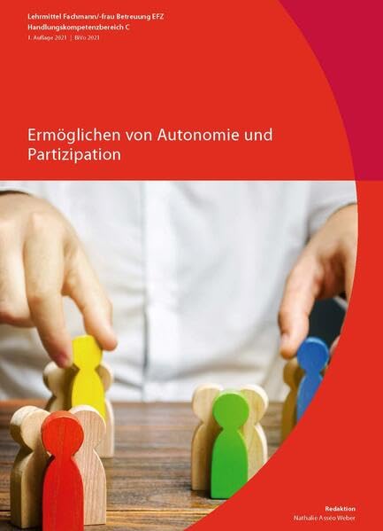 Ermöglichen von Autonomie und Partizipation: FaBe AHK (2021) C Medicine